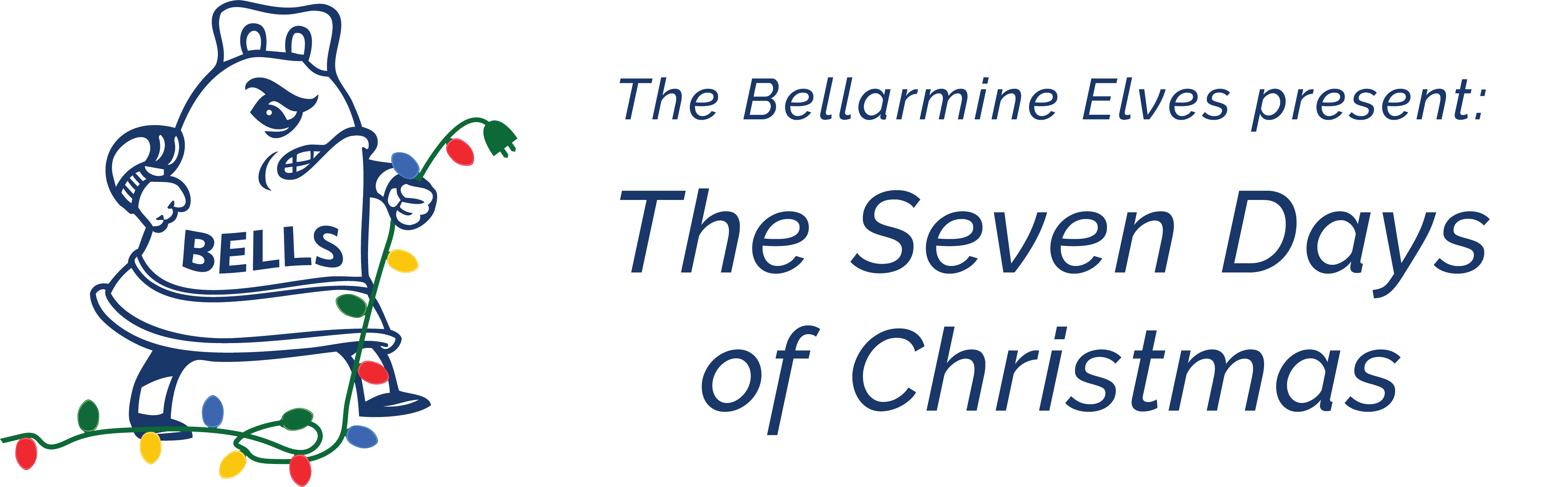 7 Days of Christmas Bellarmine College Preparatory